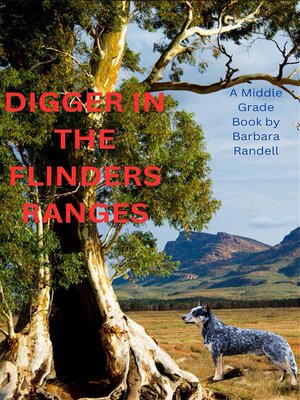 cover image of Digger in the Flinders Ranges